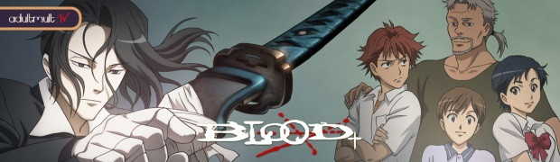 Кровь+ / Blood+